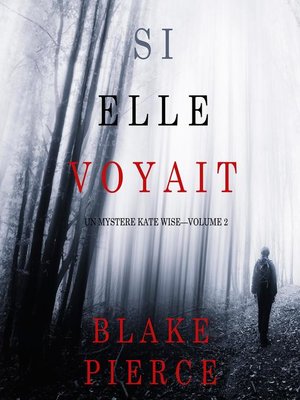 cover image of Si elle voyait (Un mystère Kate Wise—Volume 2)